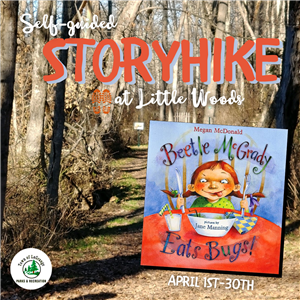 April StoryHike at Little Woods